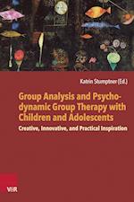 Group Analysis and Psychodynamic Group Therapy with Children and Adolescents