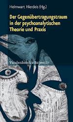 Der Gegenubertragungstraum in Der Psychoanalytischen Theorie Und Praxis