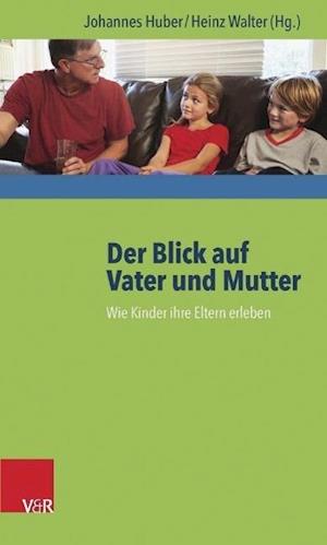 Der Blick Auf Vater Und Mutter