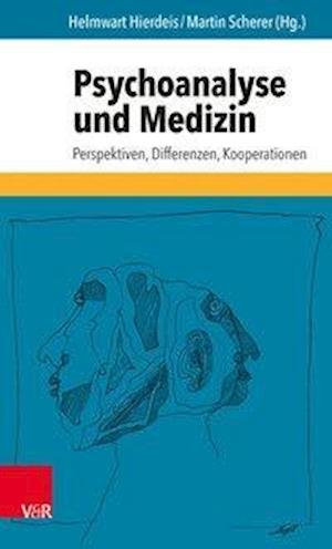 Psychoanalyse Und Medizin