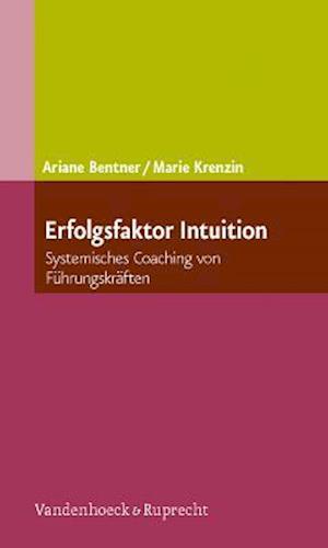 Erfolgsfaktor Intuition