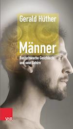 Männer - Das schwache Geschlecht und sein Gehirn