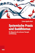 Systemische Praxis und Buddhismus