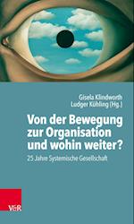 Von der Bewegung zur Organisation und wohin weiter?