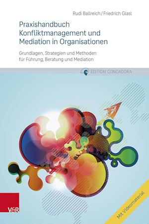 Praxishandbuch Konfliktmanagement und Mediation in Organisationen