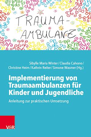 Implementierung von Traumaambulanzen für Kinder und Jugendliche