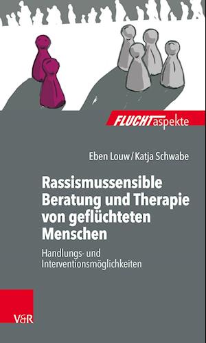 Rassismussensible Beratung und Therapie von geflüchteten Menschen