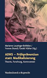 ADHS - Frühprävention statt Medikalisierung