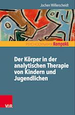 Der Körper in der analytischen Therapie von Kindern und Jugendlichen