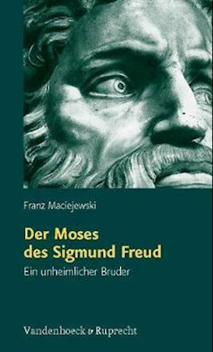 Der Moses Des Sigmund Freud