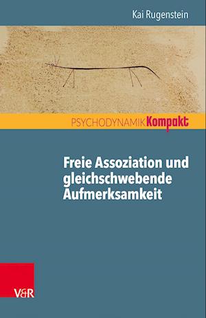 Freie Assoziation und gleichschwebende Aufmerksamkeit