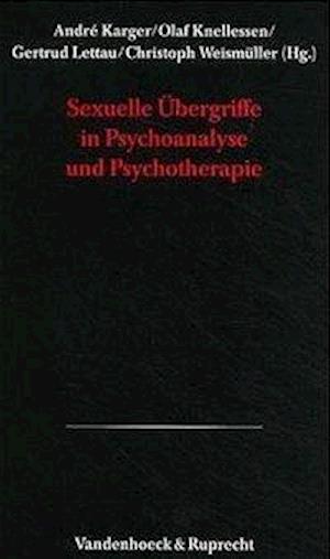 Sexuelle Übergriffe in Psychoanalyse und Psychotherapie