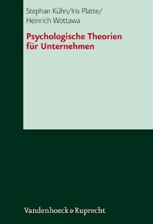 Psychologische Theorien Fur Unternehmen