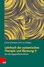 Lehrbuch der systemischen Therapie und Beratung II