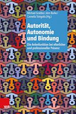 Autoritat, Autonomie Und Bindung