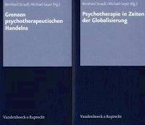 Grenzen psychotherapeutischen Handelns /Psychotherapie in Zeiten der Globalisierung / Grenzen psychotherapeutischen Handelns / Psychotherapie in Zeiten der Globalisierung