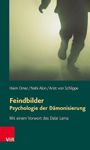 Feindbilder - Psychologie der Dämonisierung