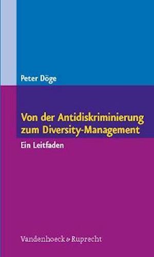 Von Der Antidiskriminierung Zum Diversity-Management
