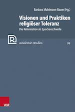 Visionen und Praktiken religiöser Toleranz