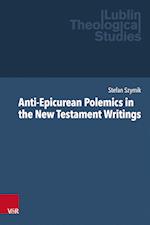 Anti-Epicurean Polemics in the New Testament Writings