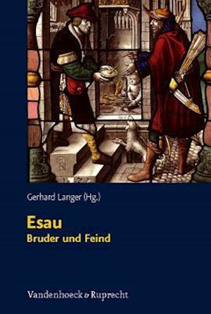 Esau - Bruder Und Feind