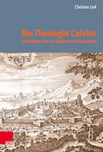Die Theologie Calvins im Rahmen der europäischen Reformation