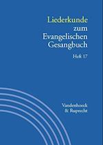 Liederkunde zum Evangelischen Gesangbuch. Heft 17