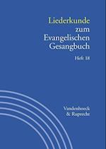 Liederkunde Zum Evangelischen Gesangbuch. Heft 18