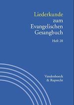 Liederkunde Zum Evangelischen Gesangbuch. Heft 20