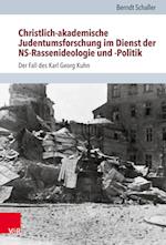 Christlich-akademische Judentumsforschung im Dienst der NS-Rassenideologie und -Politik