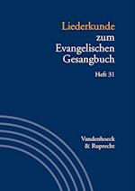 Liederkunde Zum Evangelischen Gesangbuch. Heft 31