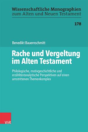 Rache und Vergeltung im Alten Testament