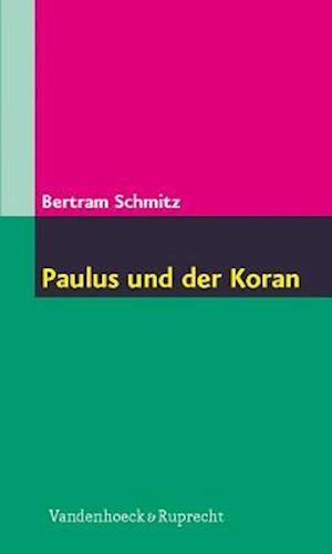 Paulus und der Koran