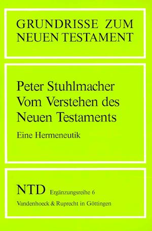 Vom Verstehen Des Neuen Testaments