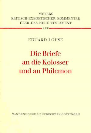 Die Briefe an die Kolosser und an Philemon