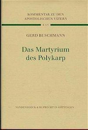 Das Martyrium Des Polykarp