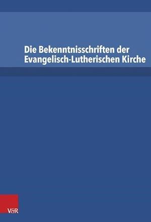 Die Bekenntnisschriften Der Evangelisch-Lutherischen Kirche/Paket