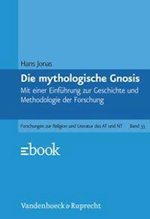 Die Mythologische Gnosis