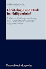 Christologie Und Ethik Im Philipperbrief