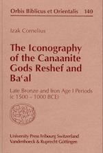 The Iconography of the Canaanite Gods Reshef and Ba'al