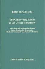 Repschinski, B: Controversy Stories in the Gospel of Matthew