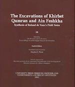 The Excavations of Khirbet Qumran and Ain Feshkha