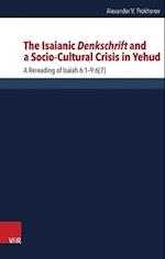 The Isaianic Denkschrift and a Socio-Cultural Crisis in Yehud