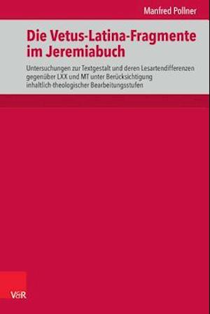 Pollner, M: Vetus-Latina-Fragmente im Jeremiabuch