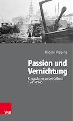 Passion Und Vernichtung