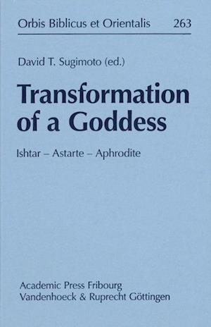 Transformation of a Goddess: Ishtar - Astarte - Aphrodite