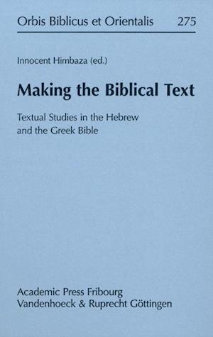 Making the Biblical Text