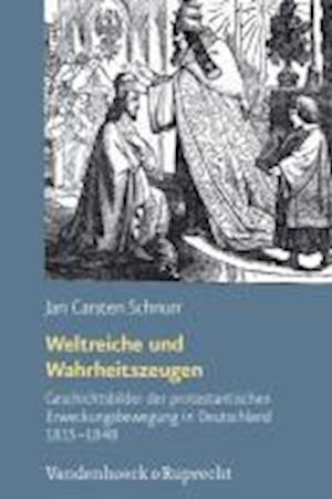 Weltreiche Und Wahrheitszeugen