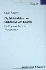 Die Trinitatslehre Des Epiphanius Von Salamis