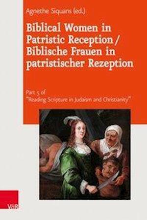 Biblical Women in Patristic Reception